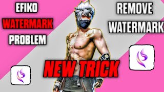 remove watermark efiko problem solve new track 2024 100 working [upl. by Nylikcaj]