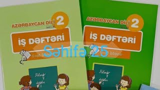 2ci sinif Azərbaycan dili iş dəftəri 1ci hissə səhifə 25 [upl. by Annaed671]