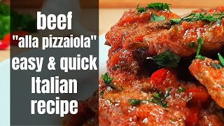 Italian quotAlla Pizzaiolaquot Beef Recipe  How To Make A Quick amp Delicious Italian Classic [upl. by Gnad107]