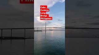 Cebu Cordova Long Bridge  Philippines everyone bridge Cebu [upl. by Rima235]