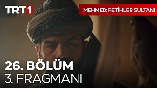 Mehmed Fetihler Sultanı 26 Bölüm 3 Fragmanı mehmedfetihlersultani [upl. by Manus]