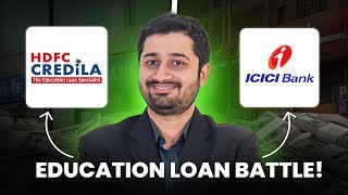 HDFC Credila vs ICICI Bank Best Education Loan Without Collateral Full Comparison [upl. by Wanfried908]