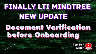 FINALLY LTI MINDTREE NEW UPDATE  LTI MINDTREE Document Verification before Onboarding update [upl. by Iny263]