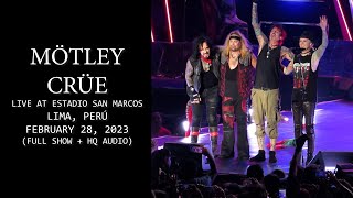 Mötley Crüe  Live at Estadio San Marcos  Lima Peru  Feb 28 2023 Full Show  HQ Sound [upl. by Nilkcaj594]