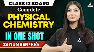 Class 12 Chemistry  Complete Physical Chemistry Marathon  Boards 2024 By Ayushi Maam [upl. by Tiraj]