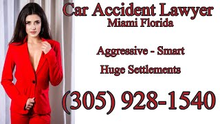 CAR ACCIDENT LAWYER MIAMI FL  MIAMI FL CAR ACCIDENT LAWYER NEAR ME  CALL 305 9281540 [upl. by Auoy]