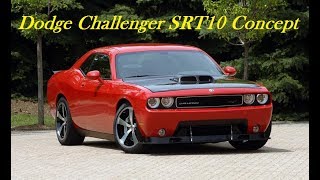 2009 Dodge Challenger SRT10 Concept  Overview [upl. by Trauner]