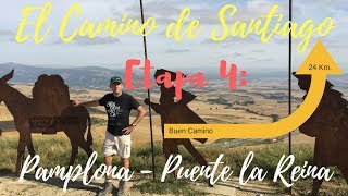 EL CAMINO DE SANTIAGO 🥾 ETAPA 4 Pamplona  Puente la Reina 4 [upl. by Snashall84]