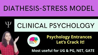 Diathesis Stress Model  Clinical Psychology Psychology Entrances Mind Review [upl. by Nelac]