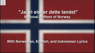 Ja vi elsker dette landet  National Anthem of Norway  With Lyrics [upl. by Ashmead558]