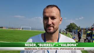 NESËR BURRELI VALBONA [upl. by Nosae]