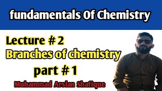 Branches of chemistry PART 1  Chapter 1 fundamentals Of Chemistry Class 9MAS CHEMISTRY [upl. by Anaiek]