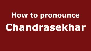 Pronounce Names  How to Pronounce Chandrasekhar [upl. by Imeaj]