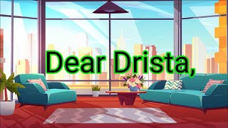 Dear Drista  Gacha Club [upl. by Neila]