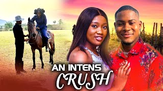 Just Released Now AN INTENS CRUSH CHINENYE NNEBECLINTON JOSHUA LATEST NIGERIAN MOVIE [upl. by Ymorej]