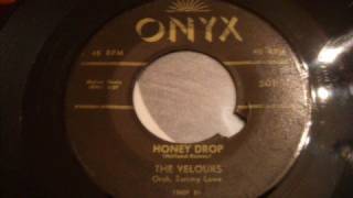 Great Uptempo 50s Brooklyn Doo Wop  Honey Drop  Velours [upl. by Anidem]