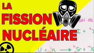 Fission Nucléaire et Radioactivité  Mathrix [upl. by Enirahtac752]