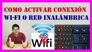 👉 Como ACTIVAR CONEXIÓN WIFI O RED INALÁMBRICA en PC O LAPTOP【Metodo Recomendado 100】💻 [upl. by Nauqe]