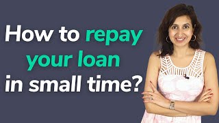 How to repay your loan faster  Loan repayment  EMI prepayment  Home loan  Personal loan [upl. by Donaugh]