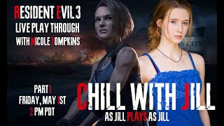 Chill with Jill as Jill plays Jill  Jill Valentine Actor plays RESIDENT EVIL 3 PART 1 [upl. by Toth]