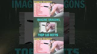 Imagine Dragons  Imagine Dragons Playlist  Top 10 Greatest Hits shorts [upl. by Dniren]