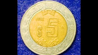 5 Peso Coin Mexico  Dated 2012 [upl. by Renaxela583]