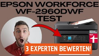 Epson WorkForce WF2960DWF Test Erfahrungen Review deutsch [upl. by Heilner]