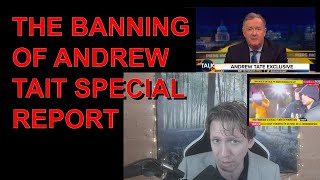 THE BANNING OF ANDREW TAIT SPECIAL REPORT [upl. by Annawt656]