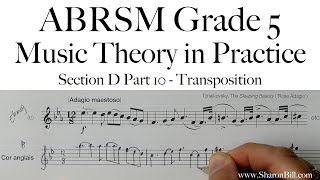 ABRSM Music Theory Grade 5 Section D Part 10 Transposition with Sharon Bill [upl. by Nojad439]