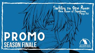 Sachiiro no One Room Manga Dub  Season Finale Promo [upl. by Hnaht782]