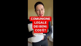 DIRITTOINPILLOLE  COMUNIONE LEGALE DEI BENI COSÈ [upl. by Artimid]