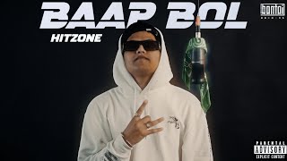 HITZONE  BAAP BOL  prod TONY JAMES  OFFICIAL MUSIC VIDEO  BANTAI RECORDS  EXPLICIT [upl. by Daren625]