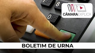 Boletim de urna é instrumento de integridade e transparência nas eleições  Câmara Explica [upl. by Eiramlirpa74]