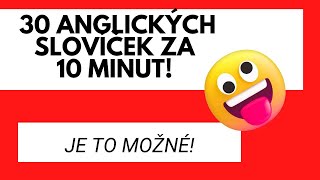 30 anglických slovíček do 10 minut  JE TO MOŽNÉ [upl. by Leveroni]