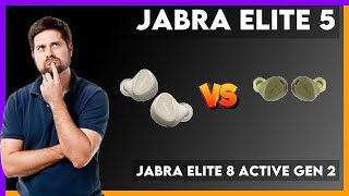 Jabra Elite 5 vs Jabra Elite 8 Active Gen 2 Comparison [upl. by Ecinna634]