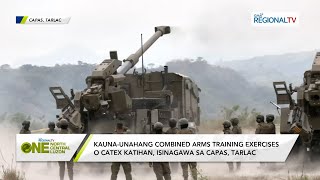 One North Central Luzon Kaunaunahang Combined Arms Training Exercises isinagawa sa Capas Tarlac [upl. by Chevalier]