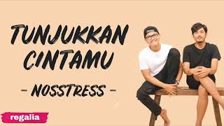 karaoke nosstress  tunjukkan cintamu [upl. by Terina]