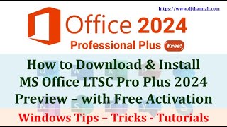 How to Install MS Office LTSC Professional Plus 2024 preview in CMD with free activation completely [upl. by Siderf867]