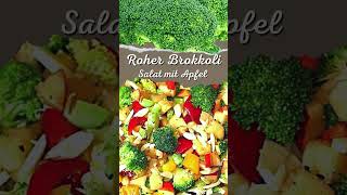 Roher Brokkoli Salat mit Apfel super lecker und mega gesund vegan salate [upl. by Iran]