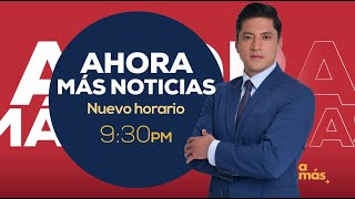 ENVIVO  Noticiero quotAhora Másquot con Uriel Estrada  04092024 [upl. by Alegna]