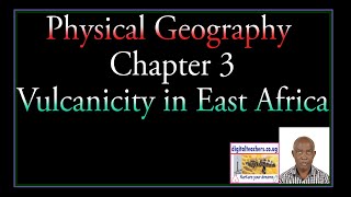 Physical geography Chapter 3 Volcanicity in East Africa Video [upl. by Nasas]