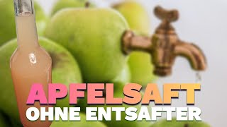 SELBSTGEMACHTER APFELSAFT  OHNE ENTSAFTER [upl. by Elyk966]