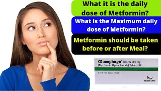 Metformin daily dose Maximum daily dose of Metformin  Take metformin before or after meal [upl. by Gaiser]