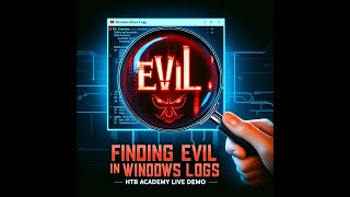 Finding Evil in Windows Event Logs  HTB Academy Live Demo  Part 1 [upl. by Witcher909]