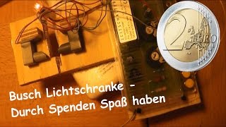 12 Durch spenden Spaß haben  Lichtschranke [upl. by Kcaz314]