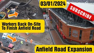 Anfield Road Expansion 03012024 [upl. by Maclaine533]