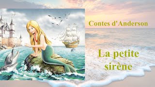 Contes dAnderson  la Petite Sirène 410 [upl. by Gnilyam]