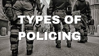 Types and Styles of Policing in the United States [upl. by Ardussi]