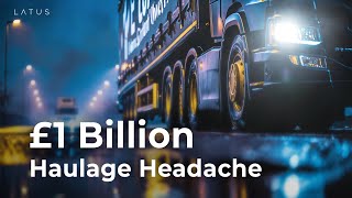 UK Transport Sector  The £1 Billion Haulage Headache [upl. by Zinah]