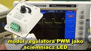 Moduł regulatora PWM jako ściemniacz LED [upl. by Prosser199]